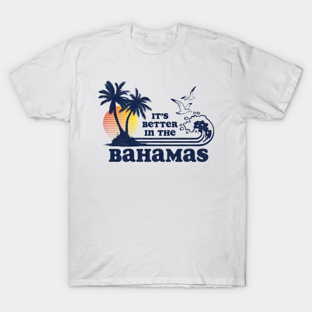 It's Better in the Bahamas Vintage 80s 70s T-Shirt by Tingsy